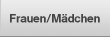 Frauen/M&auml;dchen